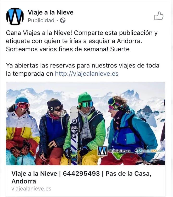 Anuncio de viajealanieve.es en Facebook en 2017: Gana viajes a la nieve, comparte esta publicación y etiqueta con quien te irías a esquiar a Andorra