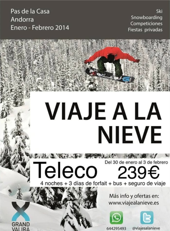 Primer cartel de viajealanieve.es, noviembre de 2013: viaje a la nieve a Pas de la Casa del 30 de enero al 3 de febrero de 2014 por 239 €, con 4 noches, 3 días de forfait, bus y seguro